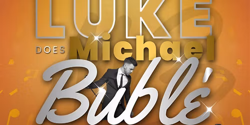 Luke Does Buble