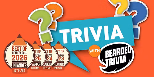 TRIVIA - VOTED BEST IN SPOKANE!