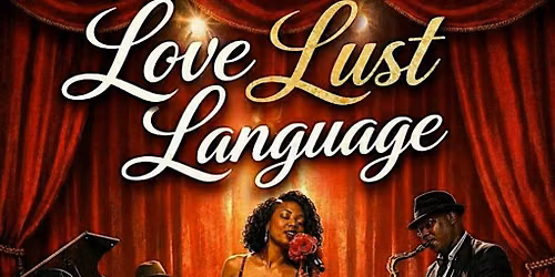 Love Lust Language Live Music & Poetry Show