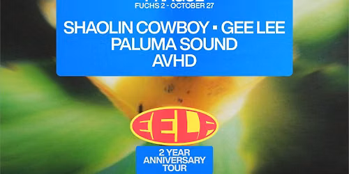 EELF presents- Prague: Shaolin Cowboy (UK), Gee Lee (UK), Paluma Sound, AVHD