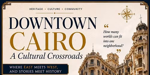 Downtown Cairo \u2026.A Cultural Crossroads