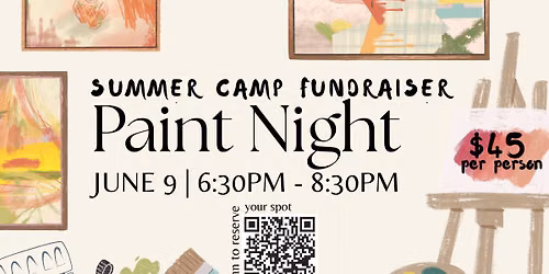 Summer Camp Fundraiser Paint Night — 1460 Richland Road, Yuba City, CA, United States, California 95993
