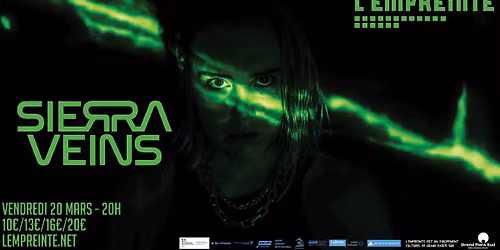 Sierra Veins \u00e0 l'Empreinte de Savigny le Temple