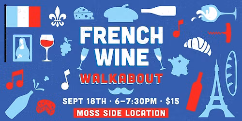 French Wine Walkabout - Baton Rouge