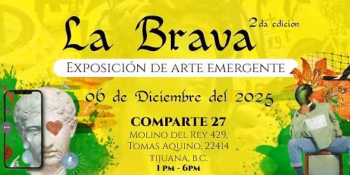 La Brava \u00b7 2da edici\u00f3n \u2728\ud83c\udfad\nExposici\u00f3n de arte emergente