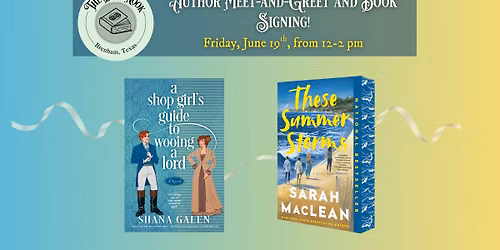 Shana Galen and Sarah MacLean Meet-and-greet and book signing!