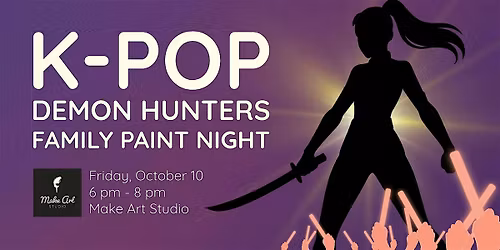 K-Pop Demon Hunters Family Paint Night | Paint \u2022 Sing \u2022 Create