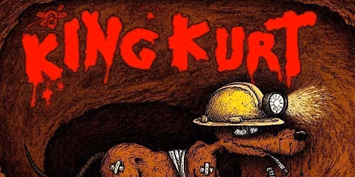KKC Promotions present King Kurt \/\/ Galloping Dick