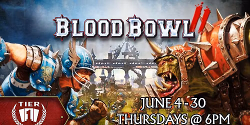 Blood Bowl - June Open Play