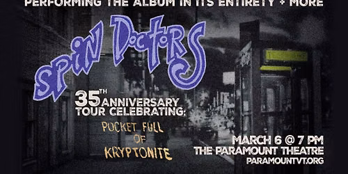 Spin Doctors: Pocket Full of Kryptonite 35th Anniversary Tour