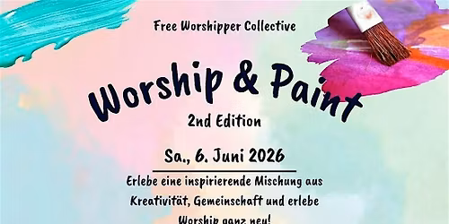 WORSHIP & PAINT - SUMMEREDITION