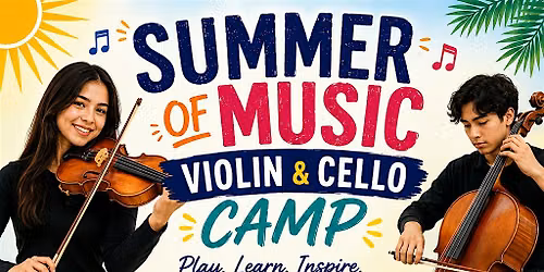 Summer of Music - Violin and Cello Camp