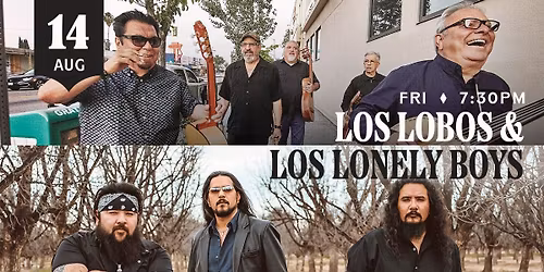 LOS LOBOS & LOS LONELY BOYS: The Brotherhood Tour 2026