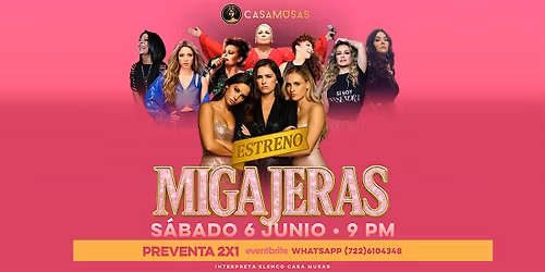MIGAJERAS \u00b7 \u00a1Show de Estreno!