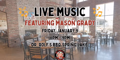 Live Music: Mason Grady at Dr. Rolf's BBQ
