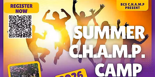BCS-CHAMP Summer Camp Info Session