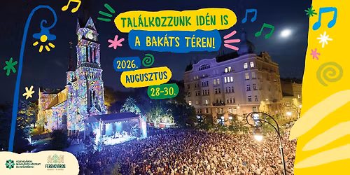 Bak\u00e1ts Feszt 2026