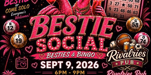 Bestie Social - Besties & Bingo