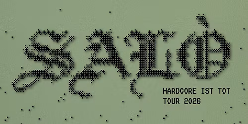 SAL\u00d2 \u2022 "HARDCORE IST TOT TOUR 2026" \u2022 Rockhouse Salzburg