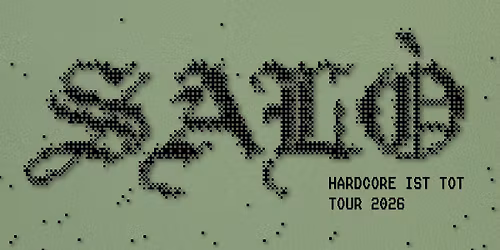 SAL\u00d2 \u2022 "HARDCORE IST TOT TOUR 2026" \u2022 Rockhouse Salzburg