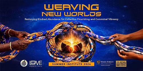 2026 Re-Storying Institute: Weaving New Worlds | June 25th-27th