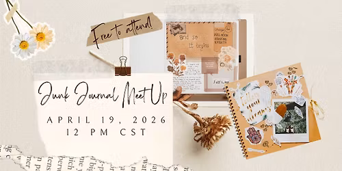 Junk Journal Meet Up - April 2026
