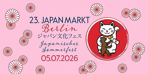 23. JAPANMARKT BERLIN - JAPANISCHES SOMMERFEST