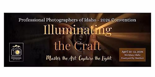 "Illuminating The Craft" Photography Convention
