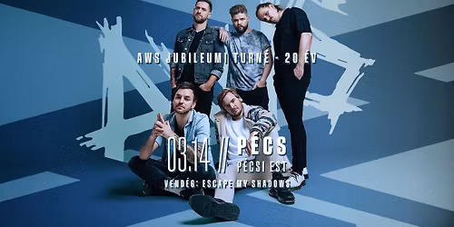 AWS \/\/ Jubileumi turn\u00e9 - 20 \u00e9v \/\/ P\u00c9CS