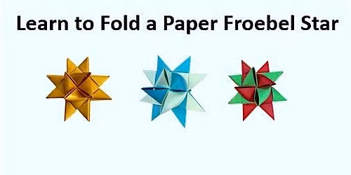 Learn to Fold Paper Froebel Stars
