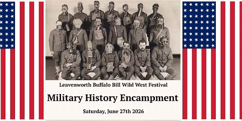 Leavenworth Buffalo Bill Military History Encampment