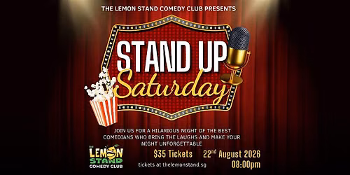 Stand Up Saturday | Saturday, 22nd AUGUST 2026 @ The Lemon Stand