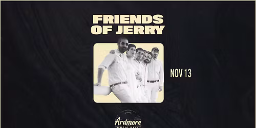 Friends of Jerry: Grateful Dead tribute at Ardmore Music Hall 11\/13