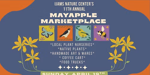 Ijams Nature Center's 11th Annual Mayapple Marketplace
