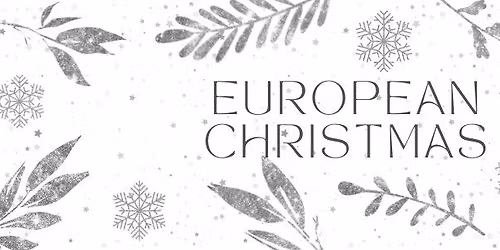 European Christmas at The Last Supper