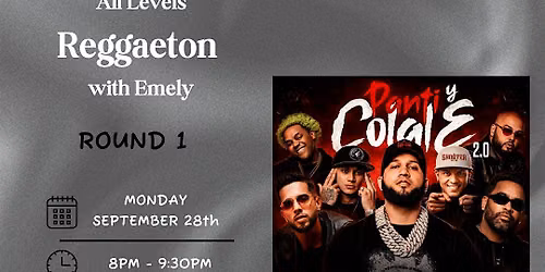All Levels Reggaeton | 9\/ 28 ( ROUND 1 )