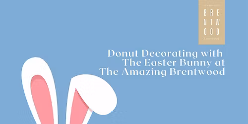 Donut Decorating with The Easter Bunny at The Amazing Brentwood