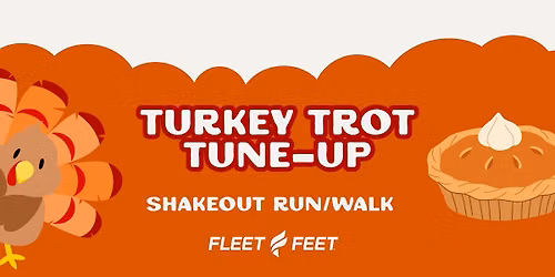 Turkey Trot Tune Up Shakeout Run