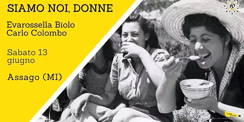SIAMO NOI, DONNE Evarossella Biolo e Carlo Colombo | Assago (MI)