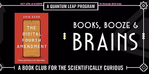 Books, Booze, and Brains: The Digital Fourth Amendment