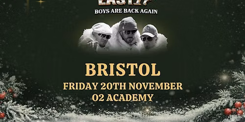 East 17 Bristol Tickets