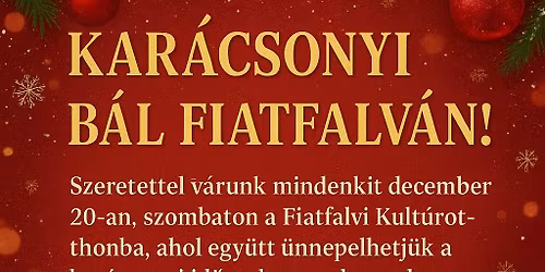 \ud83c\udf84Kar\u00e1csonyi B\u00e1l Fiatfalv\u00e1n