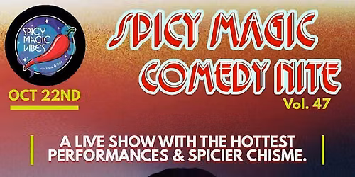 Spicy Magic Comedy Nite