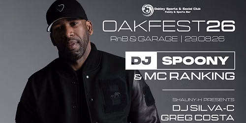 OAKFEST26 \u2013 RnB & Garage Festival: Oakley Sports & Social Club