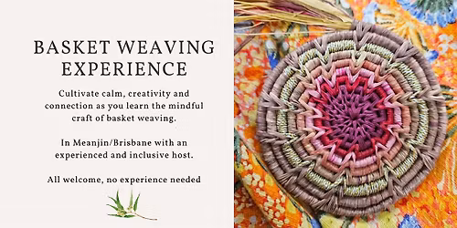 Basket weaving workshop - learn the 'wheat ear stitch'