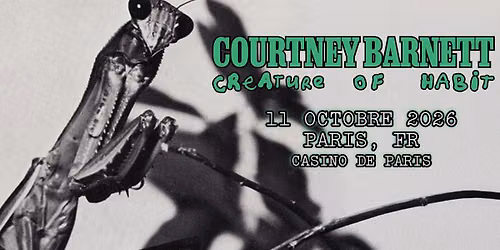 COURTNEY BARNETT \u2022 Casino de Paris \u2022 Dimanche 11 octobre 2026