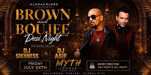 Brown & Boujee Desi Night @ Myth Lounge San Jose