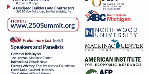 250 Summit: Join Michigan Leaders for a high-level dialogue on liberty and free enterprise! 