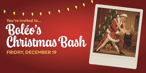 Boleo's Christmas Bash - Special Holiday Dance Class & Social Dance Christmas Party in Oakville