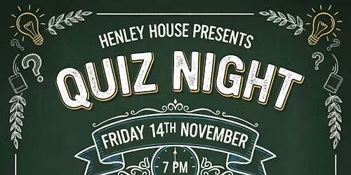 Henley House Quiz Night 